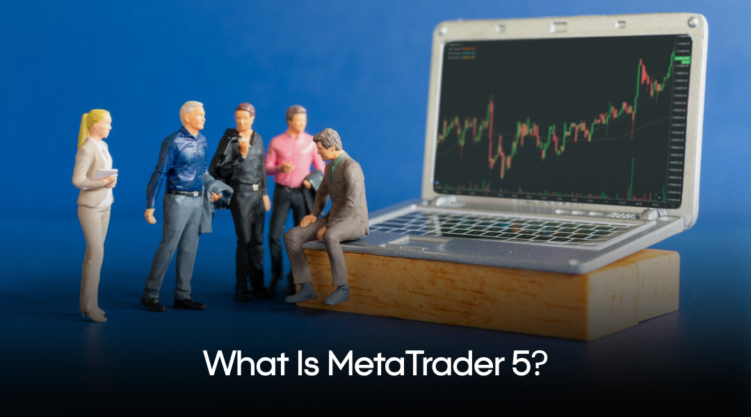 What is MetaTrader 5?