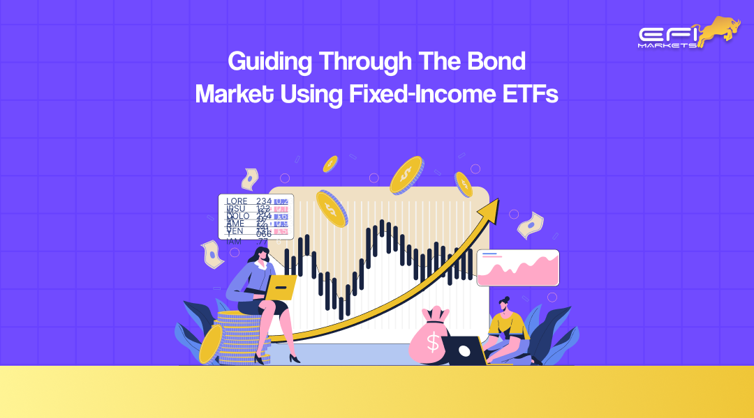 Guiding Through The Bond Market Using Fixed-Income ETFs